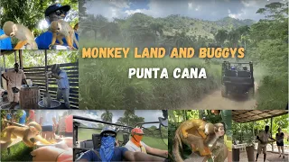 Monkey Land and Buggys - Punta Cana