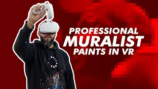 Professional Street Artist paints a mural in VR: Oculus Quest 2 King Spray review