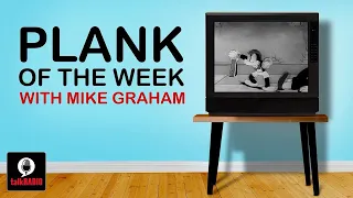 Plank Of The Week with Mike Graham | 21-Apr-21