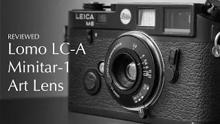 Lomo LC-A Minitar-1 Art Lens Review