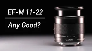 The Canon EF-M 11-22mm Lens: Is It The Best Wide Angle Lens for the Canon M50 and Canon M6 Mark II?