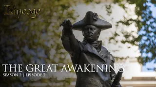 The Great Awakening | Episode 2 | Season 2 | Lineage