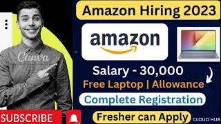 AMAZON URGENT HIRING 2023 :Free Laptop by Amazon | ₹30,000/M | Work From Home | Jobs for Freshers