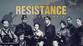 OFFICIAL TRAILER | RESISTANCE - THEY FOUGHT BACK