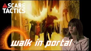 Scare Tactics - Walk In Portal