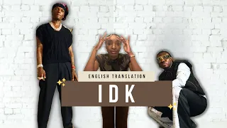 Wizkid ft Zlatan - IDK  (Lyrics and Meaning)