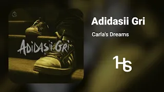 Carla's Dreams - Adidasii Gri | O Oră