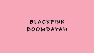 BLACKPINK - BOOMBAYAH - Karaoke Easy Lyrics