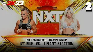 WWE 2K23: NXT July 11th 2023 Match 2: Tiffany Stratton vs Ivy Nile for the NXT Women's Championship