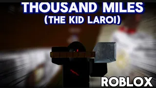 FTF Montage “Thousand Miles” -Roblox Flee The Facility