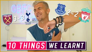 10 Things We Learnt From PREMIER LEAGUE GAMEWEEK 5 | EVERTON 2-2 LIVERPOOL | TOTTENHAM 3-3 WEST HAM