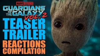 Guardians of the Galaxy Vol.2 | Teaser Trailer Reactions Compilation