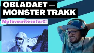 OBLADAET — MONSTER TRAKK [Reaction] | Some guy's opinion