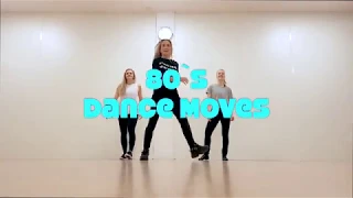 80s Dance Moves