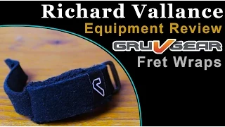 Gruv Gear Fret Wraps - Equipment Review - Richard Vallance