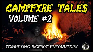 Campfire Tales Vol 2 🔦 Two Terrifying Sasquatch Horror Stories That'll Scare Your Neighbor's Grandma