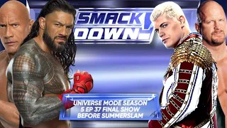 WWE 2K UNIVERSE MODE SEASON 5 EP 37 FINAL SHOW BEFORE SUMMERSLAM