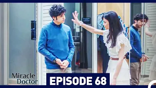 Miracle Doctor Episode 68