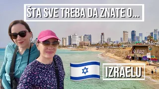 ŠTA SVE TREBA DA ZNATE PRE ODLASKA U IZRAEL?- ulazak u zemlju, saveti, preporuke