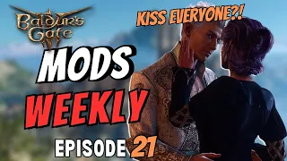 This Mod will let you KISS ANYTHING in Baldur's Gate 3?! MODs you NEED. BG3 Mods Weekly Episode 21