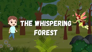 ✨ The Whispering Forest 🌜 | Bedtime Story for Kids | Kids Story In English