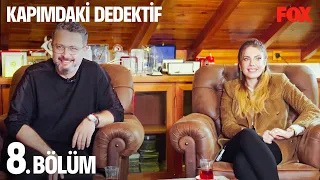 Kapımdaki Dedektif 8. Bölüm