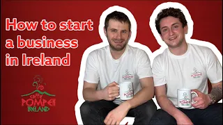 How To Start A Business In Ireland - Caffe Pompeii Ireland