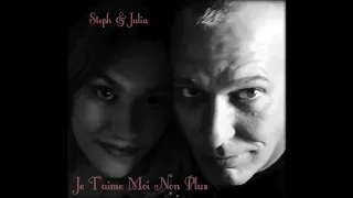 Je T'aime Moi Non Plus (Serge Gainsbourg Jane Birkin) cover by Steph & Julia