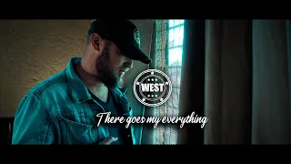 THERE GOES MY EVERYTHING - WEST