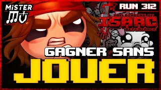 GAGNER SANS JOUER | The Binding of Isaac : Repentance #312