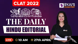 The Hindu Newspaper Analysis | 27th April 2022 | CLAT 2022 | The Editorial Analysis | Alpa Sharma