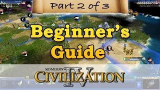 Civilization 4 - BEGINNERS GUIDE - Part 2 - Economy & Expansion