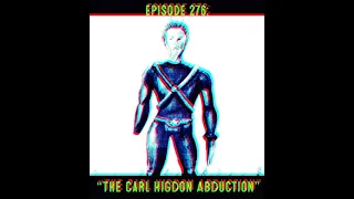 Pixelated Paranormal Podcast Episode: 276 “The Carl Higdon Abduction"