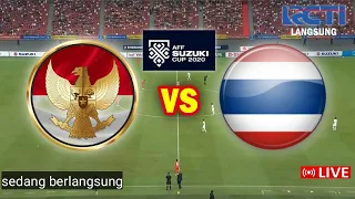 Live streaming FINAL Leg 1 AFF SUZUKI CUP 2020 INDONESIA VS THAILAND