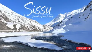 Sissu In Jan,Feb & March 2024 :The Paradise Near Manali | Atal Tunnel, Solang Valley, Rohtang Pass