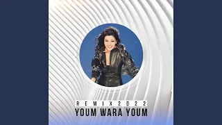 Youm Wara Youm Remix 2022