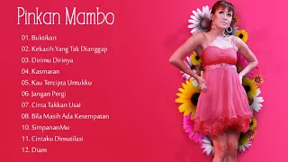 FULL ALBUM Pinkan Mambo   Aku Tahu Rasanya 2019