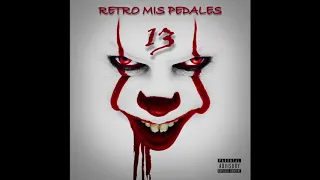 RETRO MIS PEDALES ‼️ (Audio Oficial)