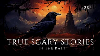 Raven's Reading Room 283 | TRUE Scary Stories in the Rain | The Archives of @RavenReads