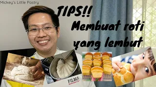 Ep 16 Tips!! Membuat roti yang lembut