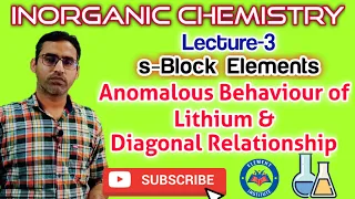 (Lecture-3) s-block elements | Anomalous Behaviour of Lithium | Diagonal Relationship | B.Sc-1, 10+1