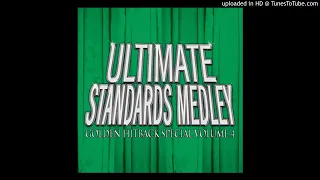 The Ultimate Standards Medley - Golden Hitback Specials Volume 4 (Side B)