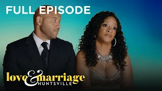 UNLOCKED Full Episode: EP 110 ‘Martell It Like It Is’ | Love & Marriage Huntsville | OWN