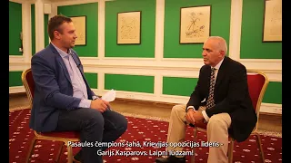 “Sargs.lv” intervija ar Krievijas opozicionāru un šaha lielmeistaru Gariju Kasparovu