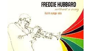 Freddie Hubbard Quartet 1969 - Without A Song