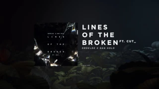 DROELOE x San Holo - Lines of the Broken (ft. CUT_) [Official Audio]