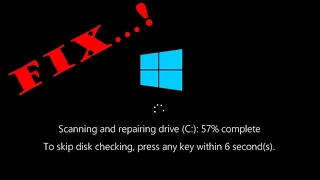 Windows 10 Disk Checking On Startup FIX
