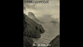 Taakeslottet - Mot det kalde nord (2018) (Dark Ambient, Dungeon Synth, Nordic Inspired Synth)