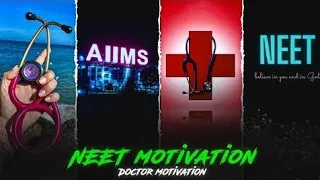 Neet AIIMS Motivation 🩺🏥#neetaspirants #doctorstatus #ytviral