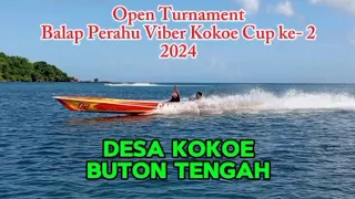 OPEN TURNAMENT BALAP PERAHU FIBER DESA KOKOE CUP 2024